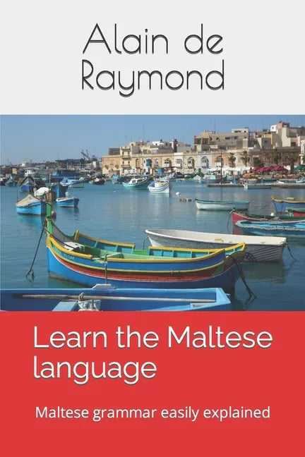 Learn the Maltese language: Maltese grammar easily explained - Paperback