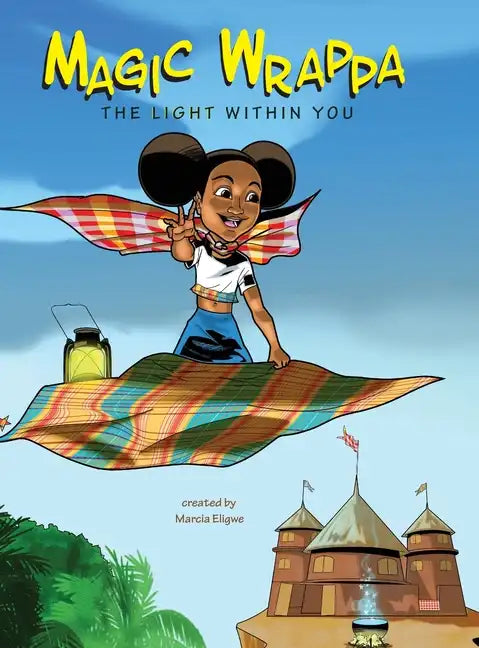 Magic Wrappa: The Light Within You - Hardcover