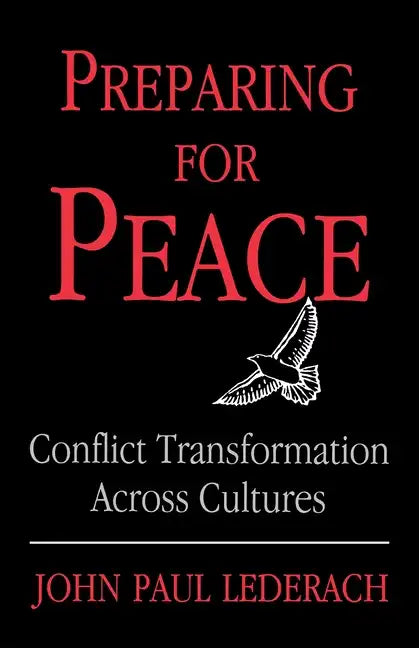 Preparing for Peace: Conflict Transformation Across Cultures - Paperback