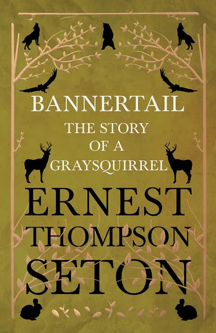 Bannertail - The Story of a Gray Squirrel - Paperback