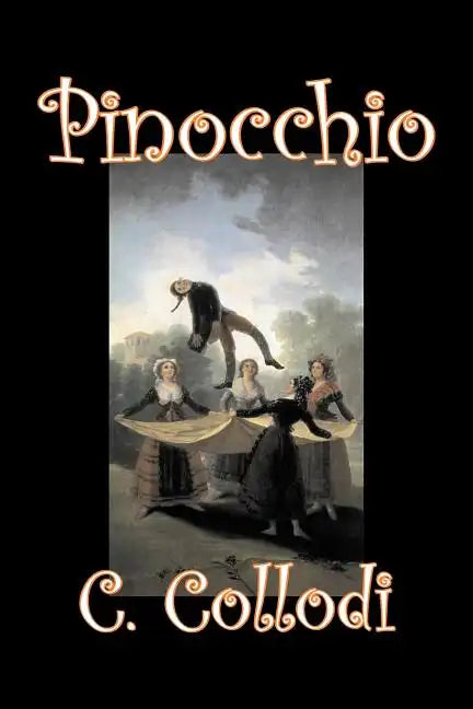 Pinocchio by Carlo Collodi, Fiction, Action & Adventure - Paperback