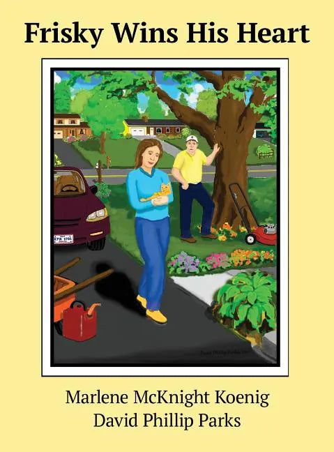 Frisky Wins His Heart - Hardcover