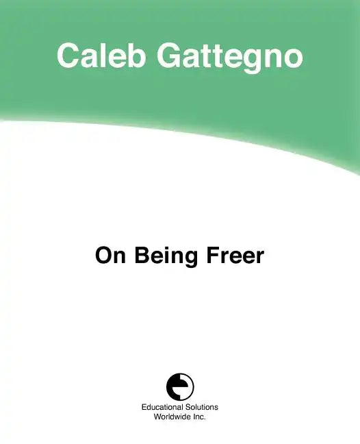 On Being Freer - Paperback