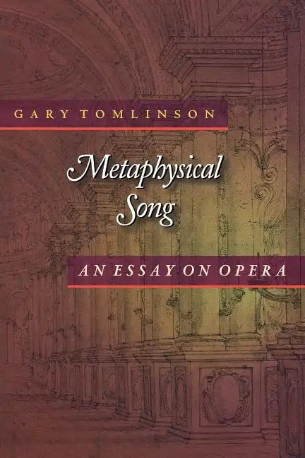 Metaphysical Song: An Essay on Opera - Paperback