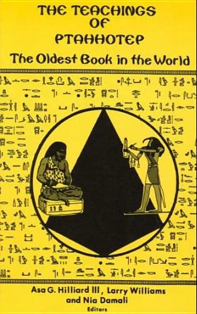 The Teachings of Ptahhotep: The Oldest Book in the World Paperback - Paperback
