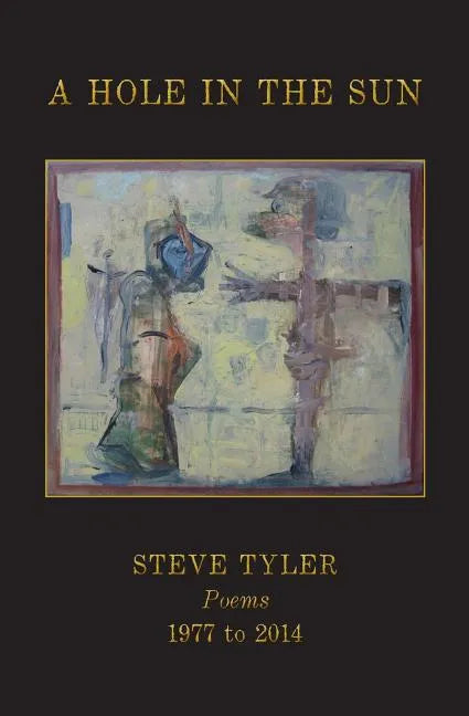 A Hole in the Sun: Poems 1977-2014 - Paperback