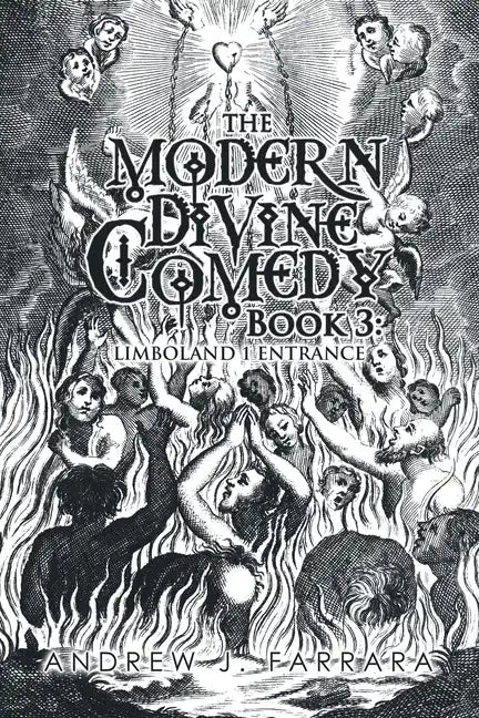 The Modern Divine Comedy Book 3: Limboland 1 Entrance - Paperback