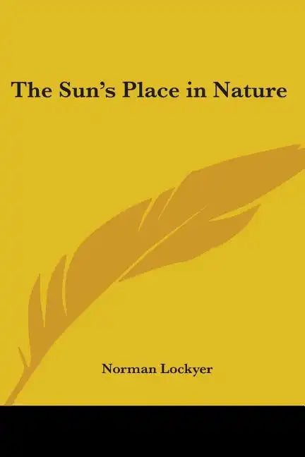 The Sun's Place in Nature - Paperback