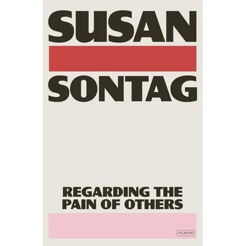 Regarding the Pain of Others - Paperback