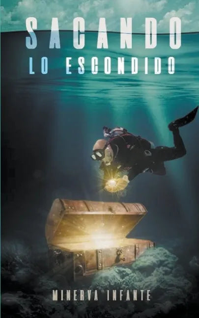 Sacando lo Escondido - Paperback