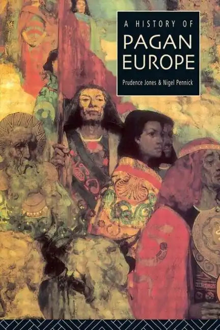 A History of Pagan Europe - Paperback