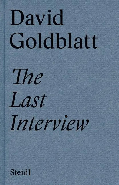 David Goldblatt: The Last Interview - Hardcover
