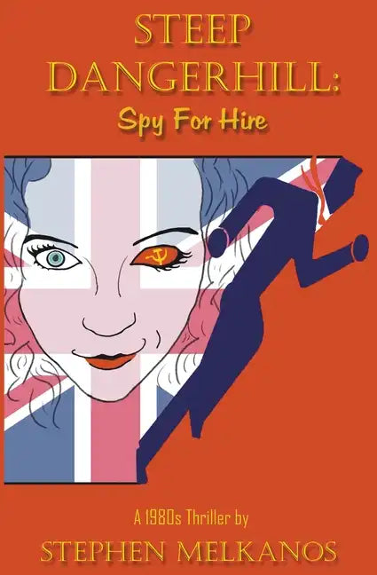 Steep Dangerhill: Spy For Hire - Paperback
