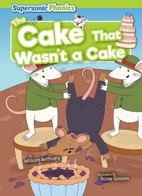 The Cake That Wasn't a Cake - Library Binding