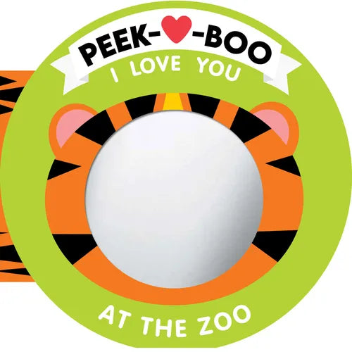 Peek-A-Boo, I Love You! at the Zoo - Board Book