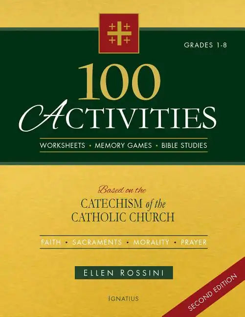 100 Activities Based on the Catechism of the Catholic Church - Paperback
