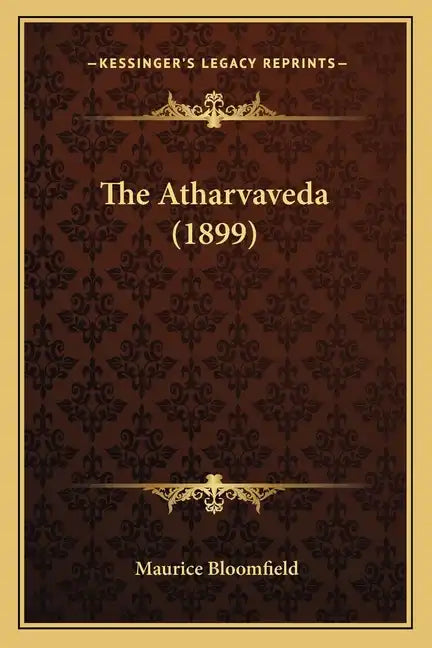 The Atharvaveda (1899) - Paperback