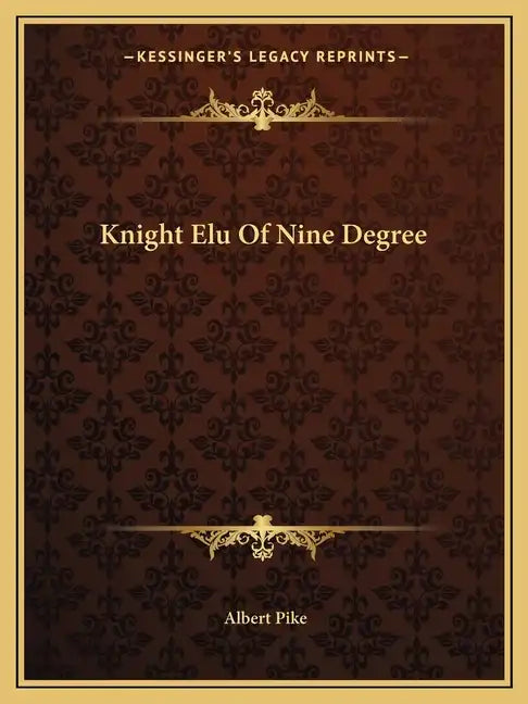Knight Elu of Nine Degree - Paperback
