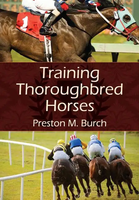 Training Thoroughbred Horses - Paperback