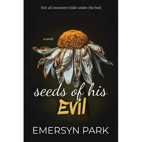 Seeds of His Evil - Paperback