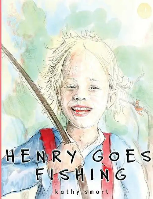 Henry Goes Fishing - Paperback