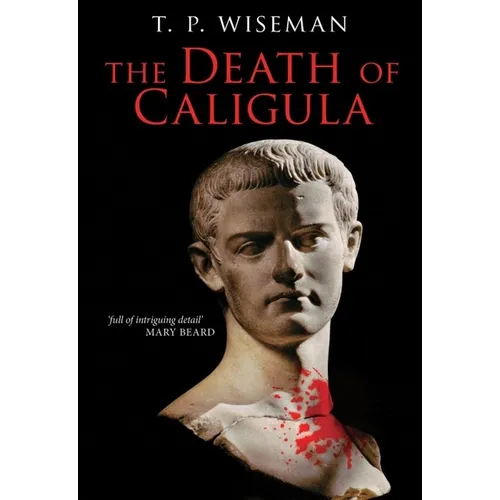 The Death of Caligula: Josephus Ant. Iud. XIX 1-273 - Paperback