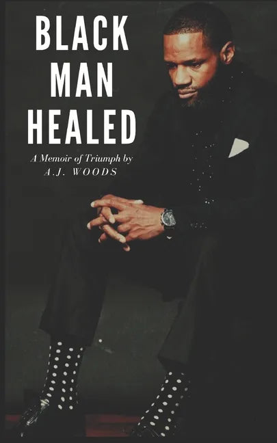 Black Man Healed - Paperback