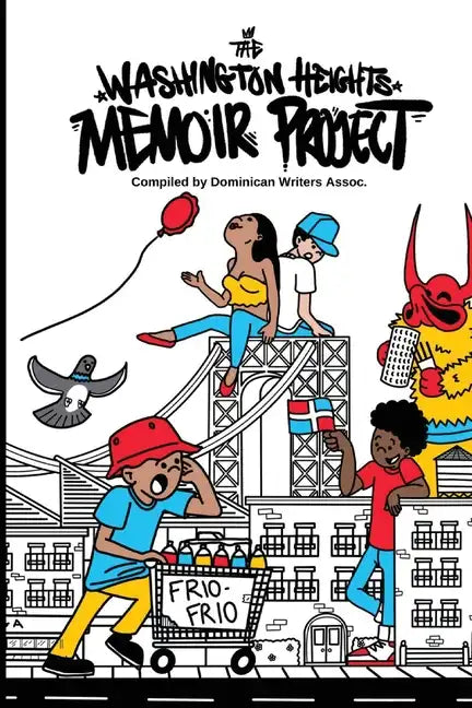The Washington Heights Memoir Project - Paperback