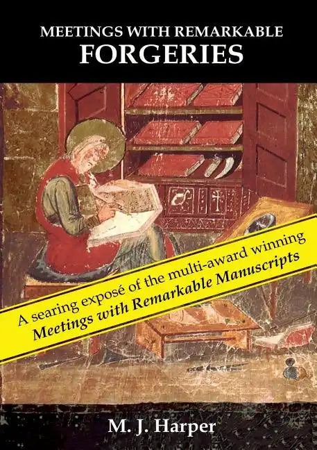Meetings with Remarkable Forgeries - Paperback