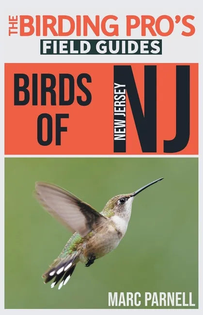 Birds of New Jersey (The Birding Pro's Field Guides) - Paperback