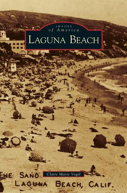 Laguna Beach - Hardcover