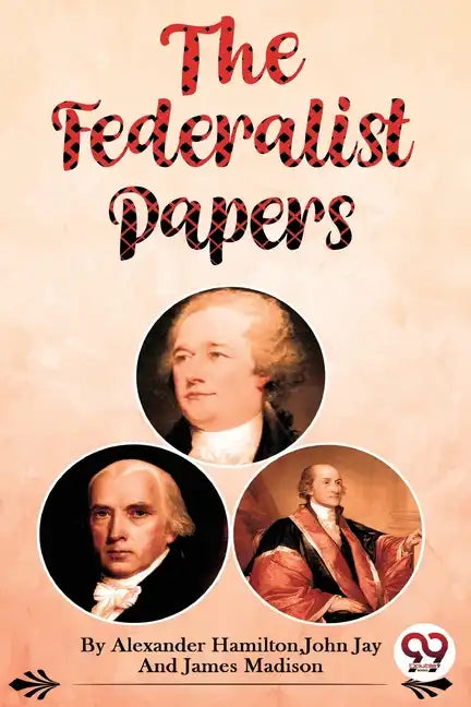 The Federalist Papers - Paperback
