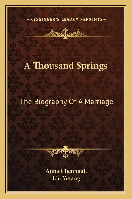 A Thousand Springs: The Biography of a Marriage - Paperback