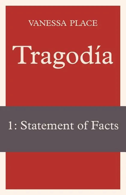 Tragodia 1: Statement of Facts - Paperback