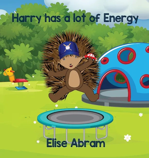 Harry has a lot of Energy - Hardcover