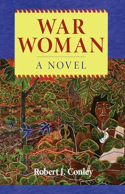 War Woman: A Novel of the Real People - Paperback