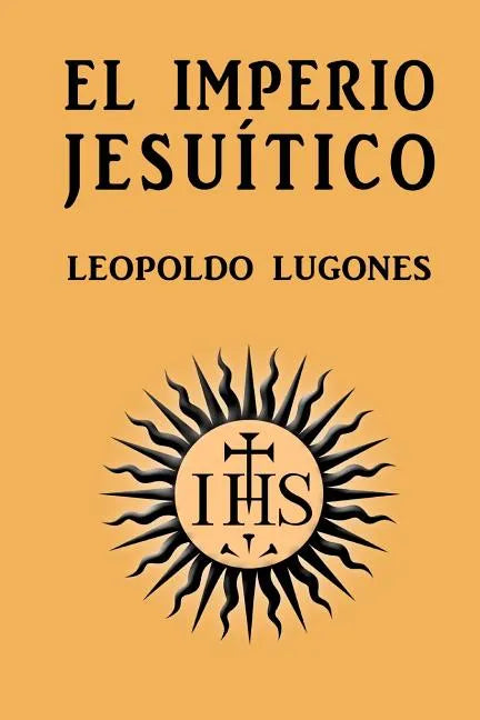 El imperio jesuítico - Paperback