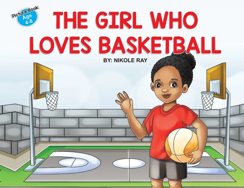 The Girl Who Loves Basketball - Paperback