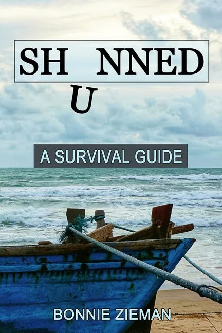 Shunned: A Survival Guide - Paperback