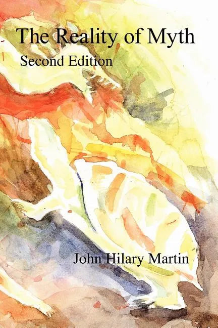 The Reality of Myth - Paperback