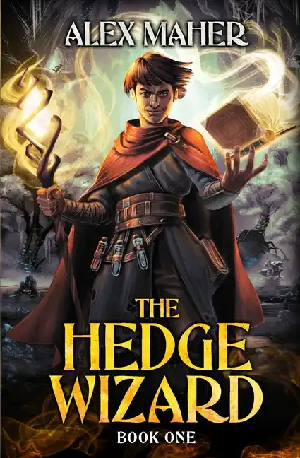 The Hedge Wizard: A LitRPG/GameLit Adventure - Paperback