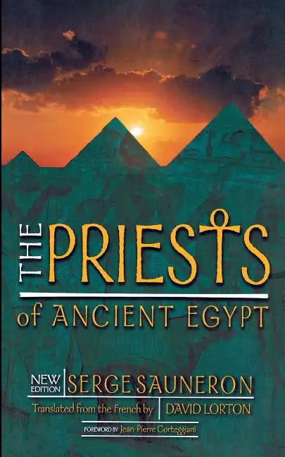 The Priests of Ancient Egypt: New Edition - Paperback