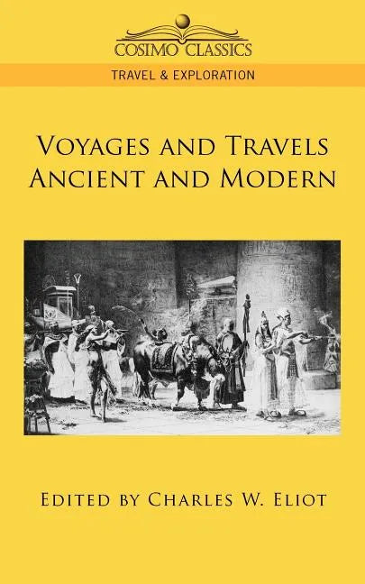 Voyages and Travels Ancient and Modern - Paperback