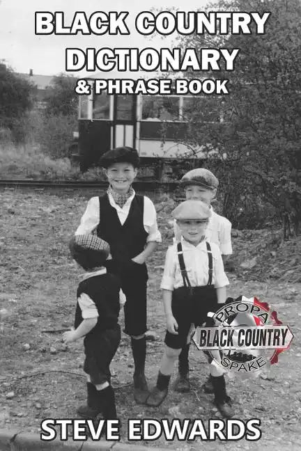 Black Country Dictionary & Phrase Book - Paperback