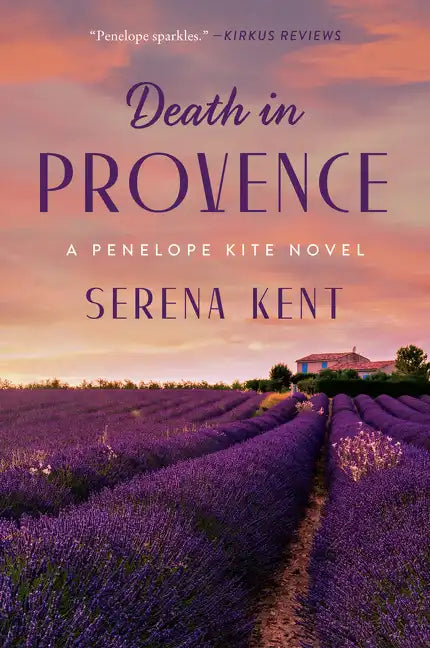Death in Provence: A Penelope Kite Novel - Paperback