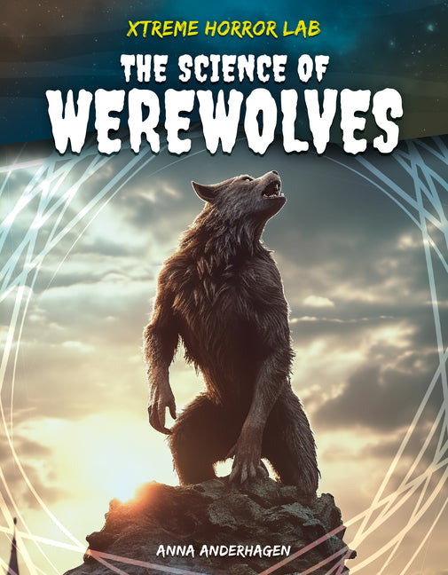 Science of Werewolves - Library Binding