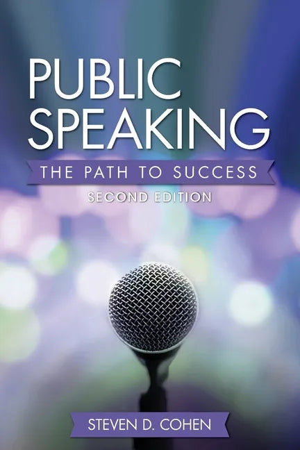 Public Speaking: The Path to Success - Paperback