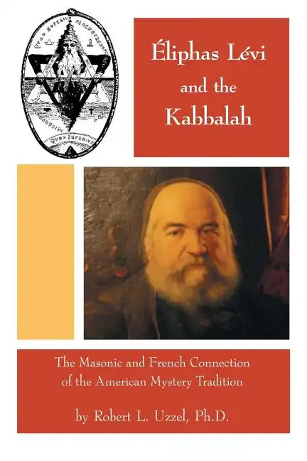 Eliphas Levi and the Kabbalah - Paperback