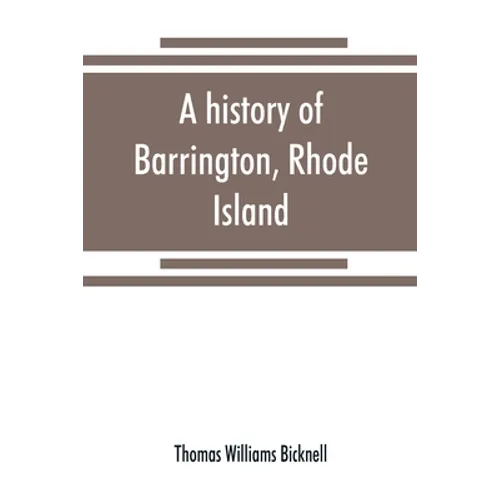 A history of Barrington, Rhode Island - Paperback