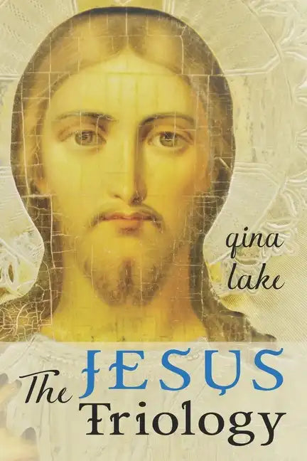 The Jesus Trilogy: Choice and Will / Love and Surrender / Beliefs, Emotions, and the Creation of Reality - Paperback